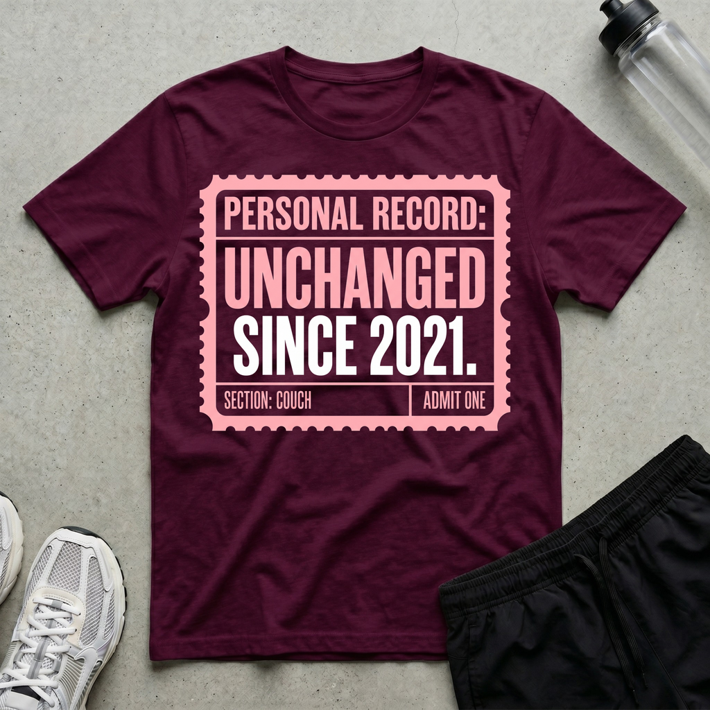 Unchanged Since 2021 T-Shirt