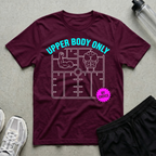 Upper Body Only By Choice T-Shirt