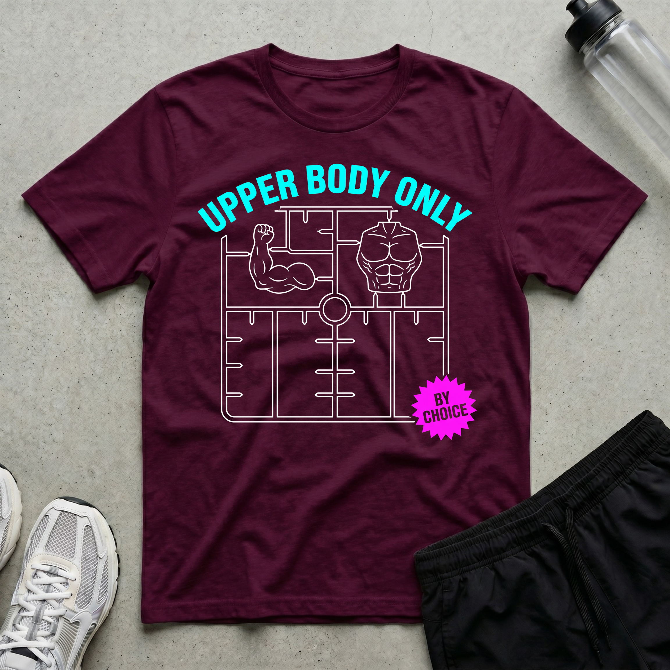 Upper Body Only By Choice T-Shirt