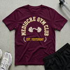 Mediocre Gym Club T-Shirt