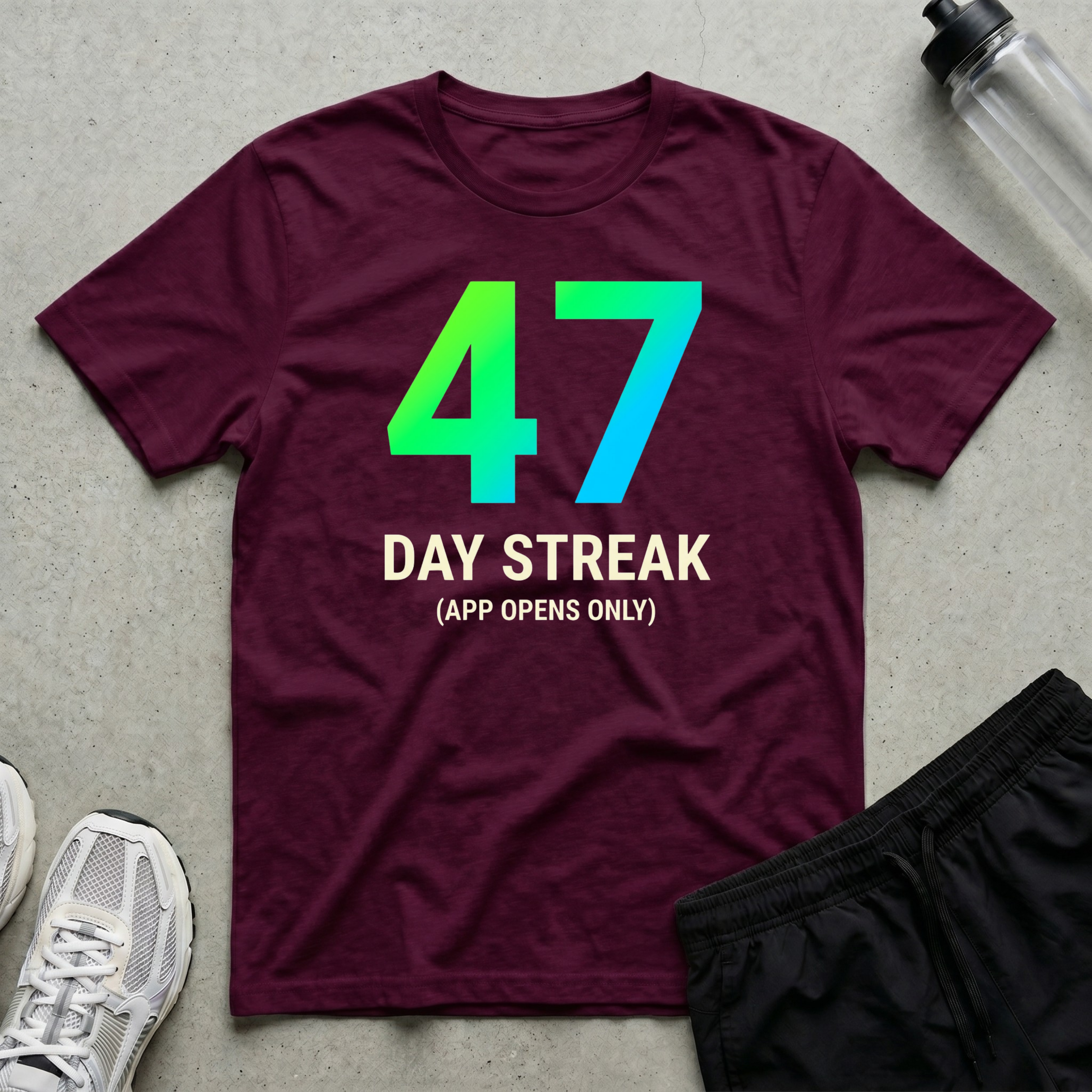 Streak App Opens Only T-Shirt