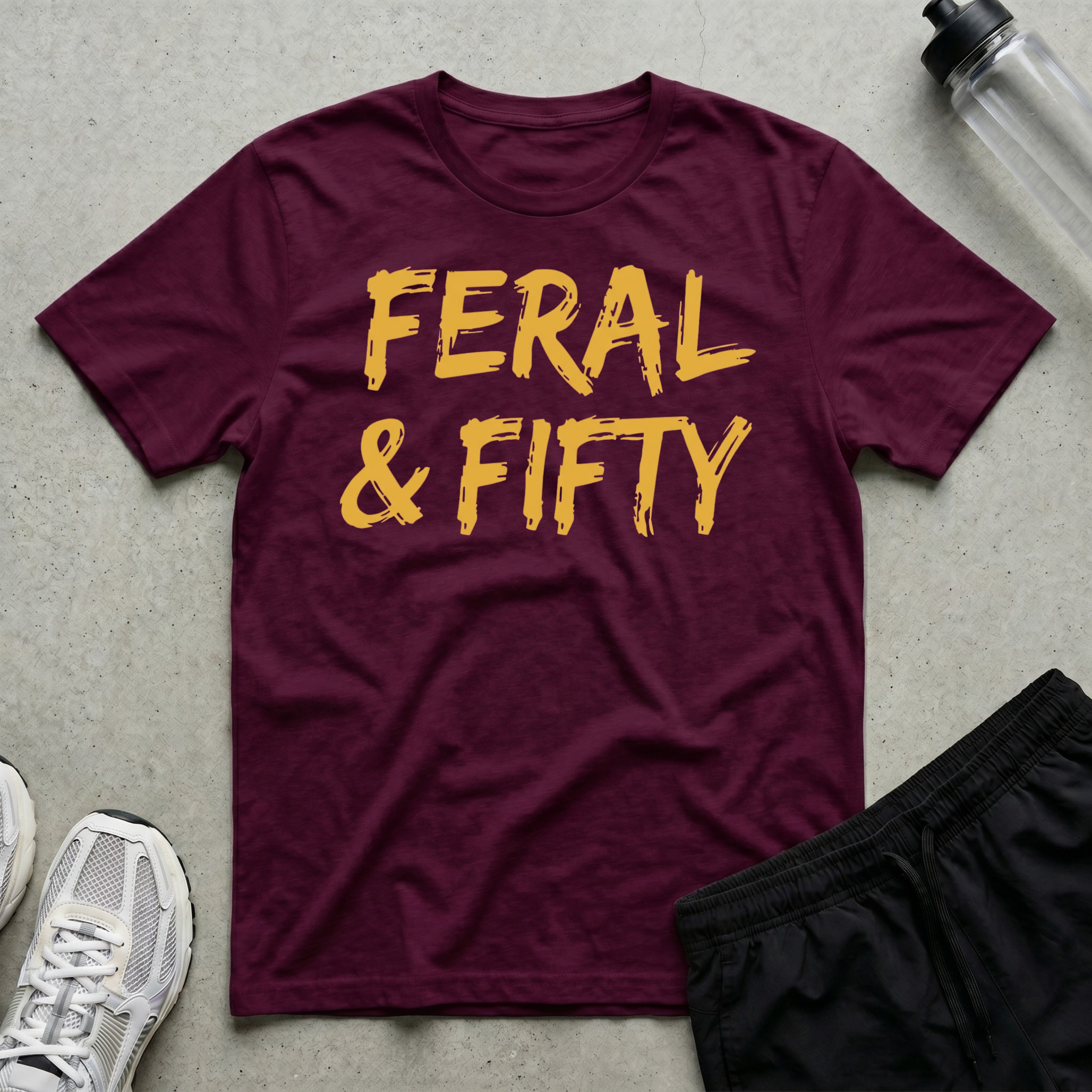 Feral And Fifty T-Shirt