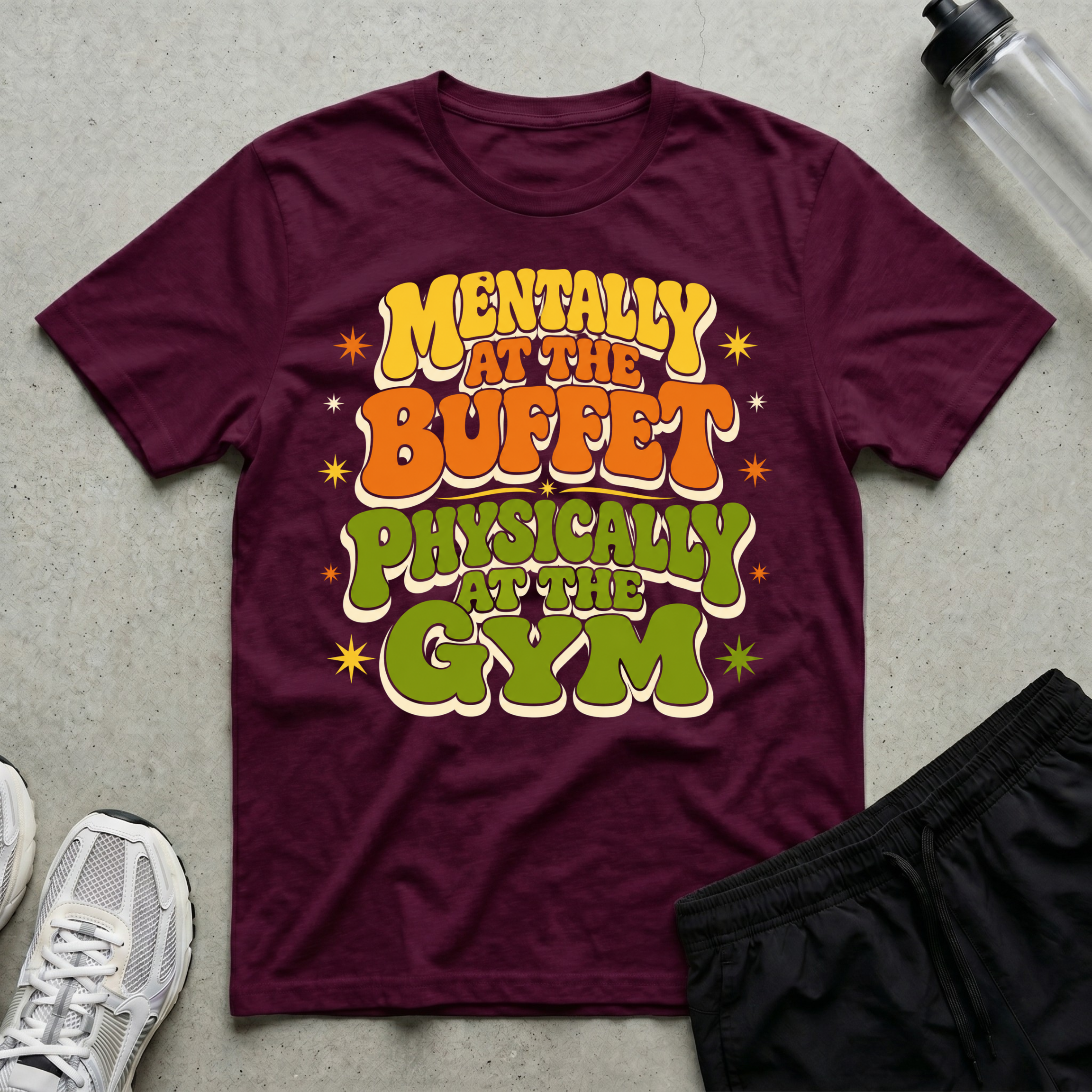 Mentally At The Buffet T-Shirt