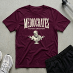 Mediocrates T-Shirt