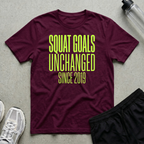 Squat Goals Unchanged T-Shirt