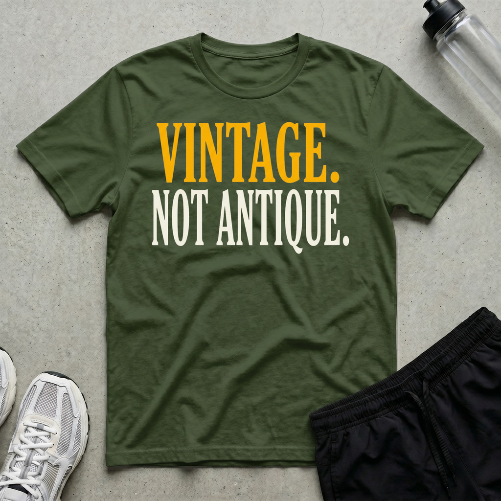 Vintage Not Antique T-Shirt