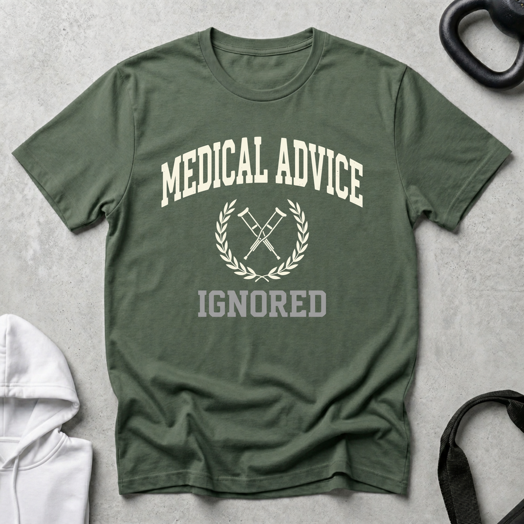 Medical Advise Ignored