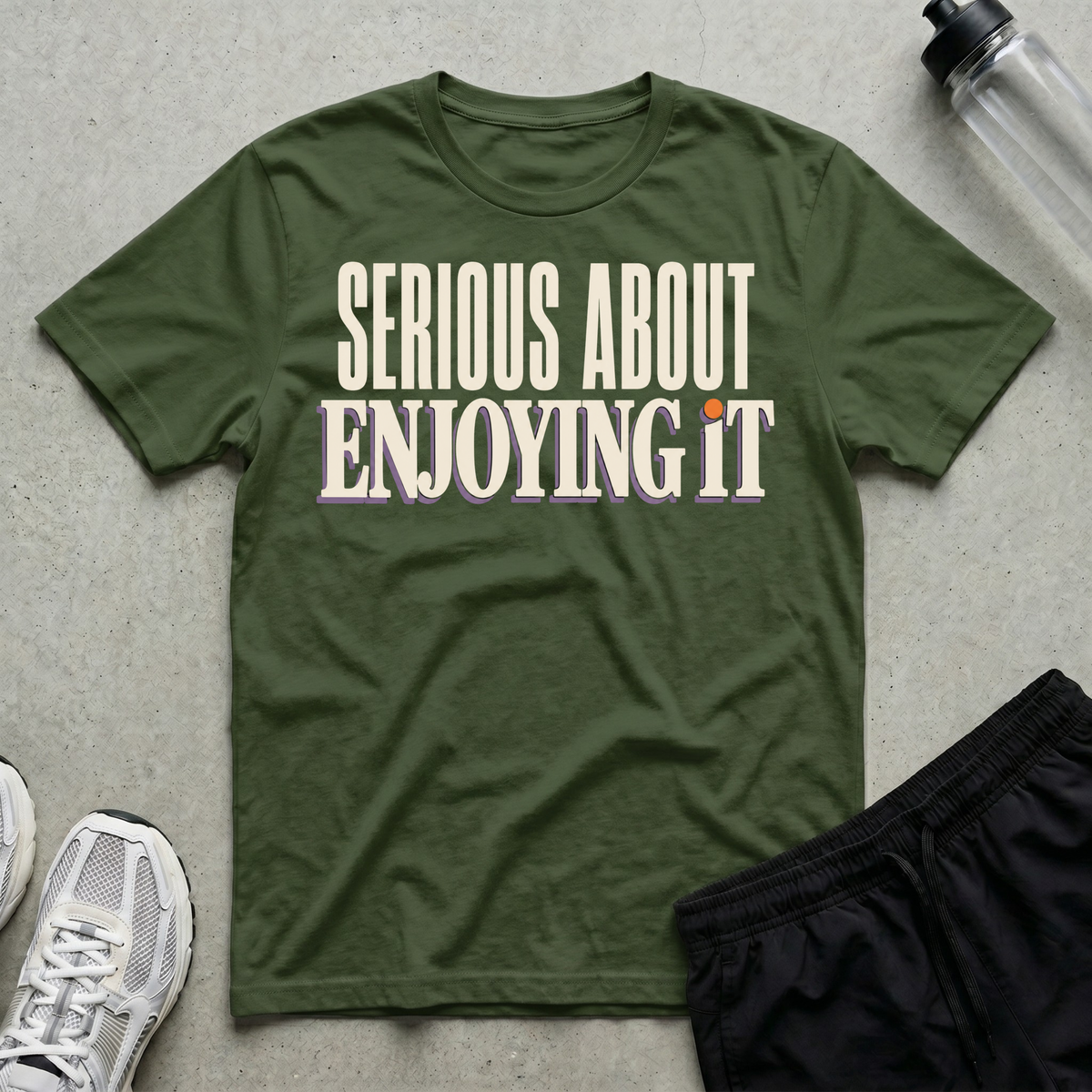 Serious About Enjoying T-Shirt