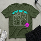 Upper Body Only By Choice T-Shirt