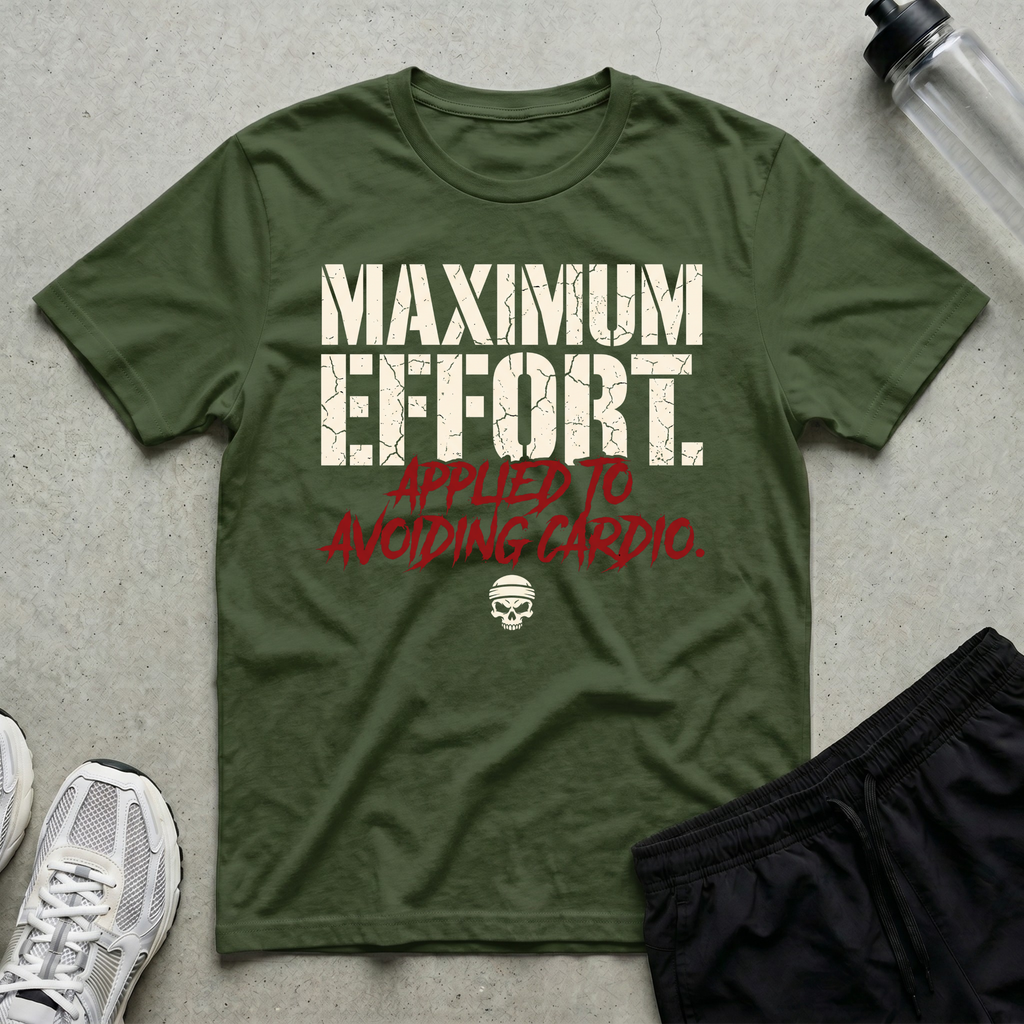 Maximum Effort T-Shirt
