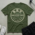 Same Effort Twice T-Shirt