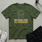 Full Membership T-Shirt
