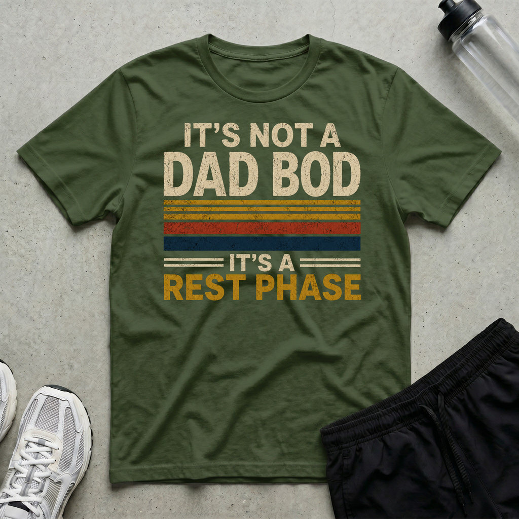 Dad Bod Rest Phase T-Shirt