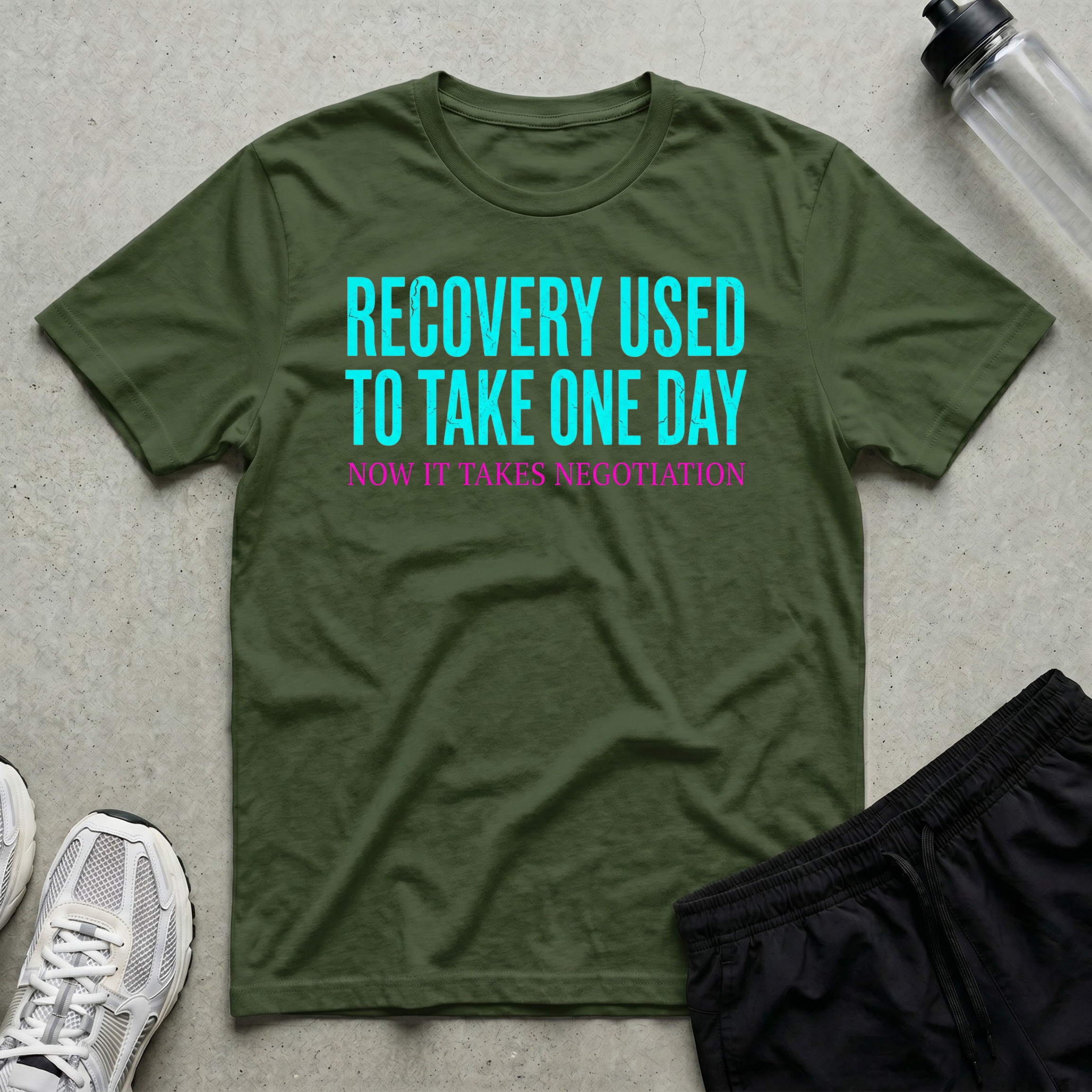 Recovery One Day T-Shirt