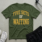 Five Sets Waiting T-Shirt