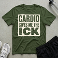 Cardio Gives Ick T-Shirt