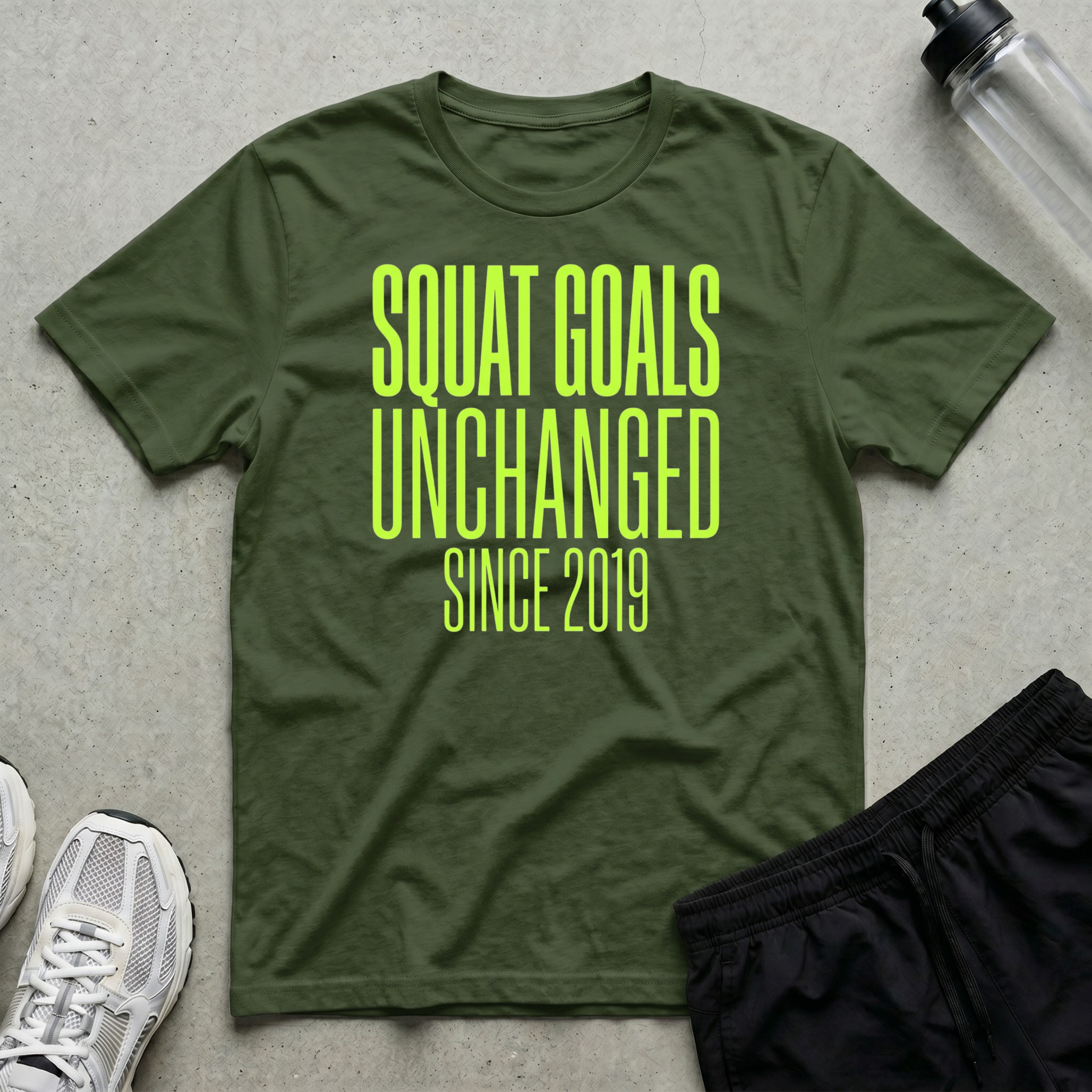 Squat Goals Unchanged T-Shirt
