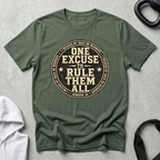 One Excuse To Rule Them All