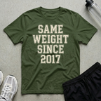 Same Weight 2017 T-Shirt