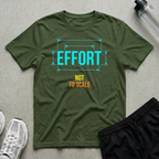 Effort Not To Scale T-Shirt