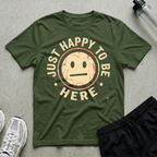 Just Happy Here T-Shirt