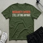 Warranty Expired T-Shirt