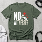 No Witnesses