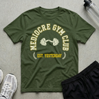 Mediocre Gym Club T-Shirt
