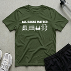 All Racks Matter T-Shirt