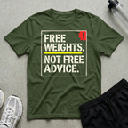 Free Weights Advice T-Shirt