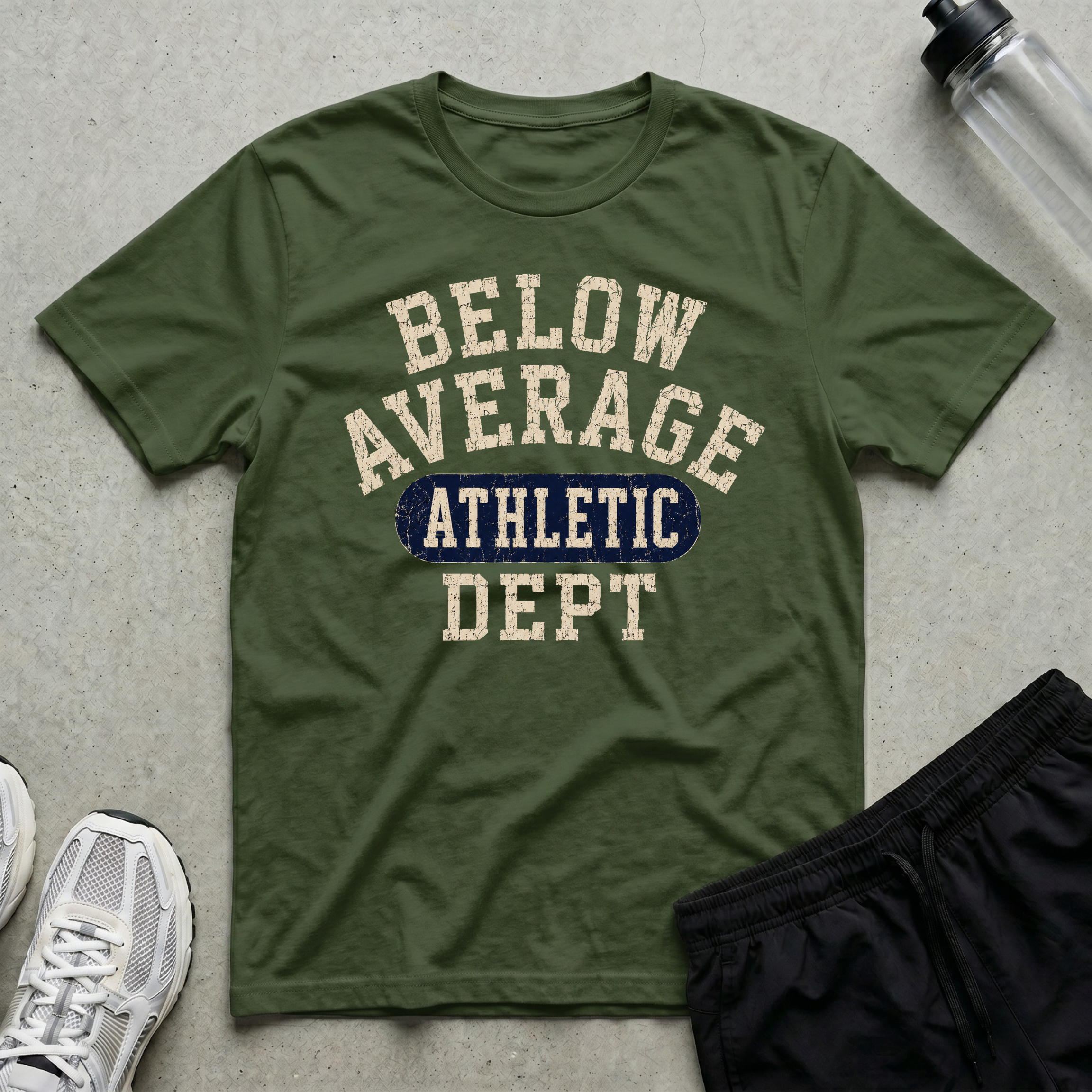 Below Average Athletic Dept T-Shirt