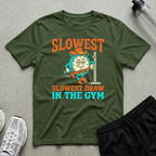 Slowest Gym Draw T-Shirt