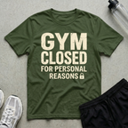Gym Closed T-Shirt