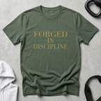 Forged in Discipline