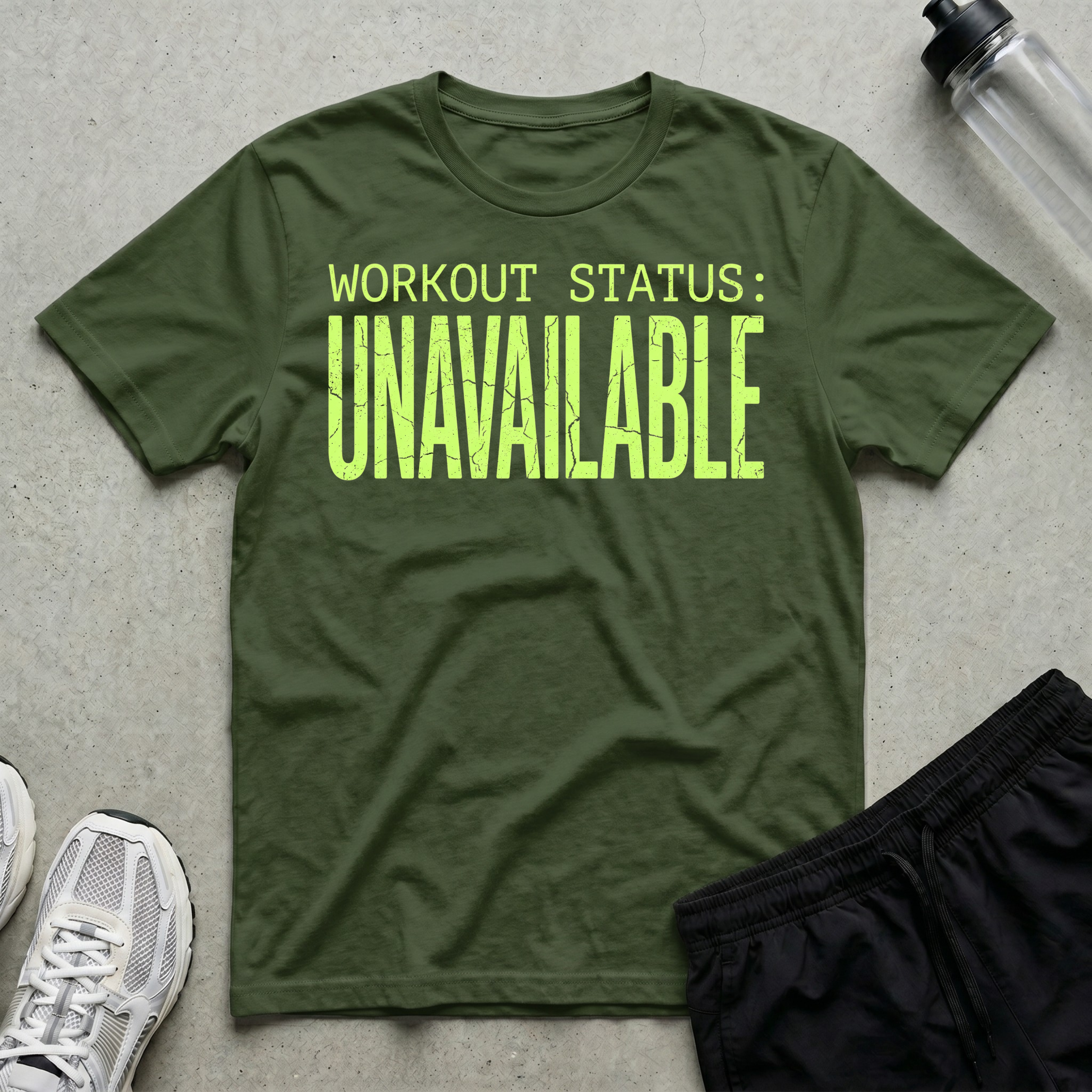 Workout Status Unavailable T-Shirt