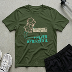 Borrowed Motivation T-Shirt