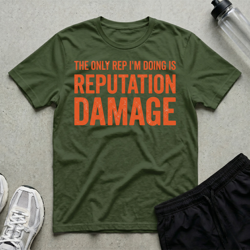 Reputation Damage T-Shirt
