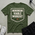 Minimum Viable Workout T-Shirt