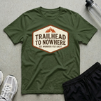 Trailhead To Nowhere T-Shirt