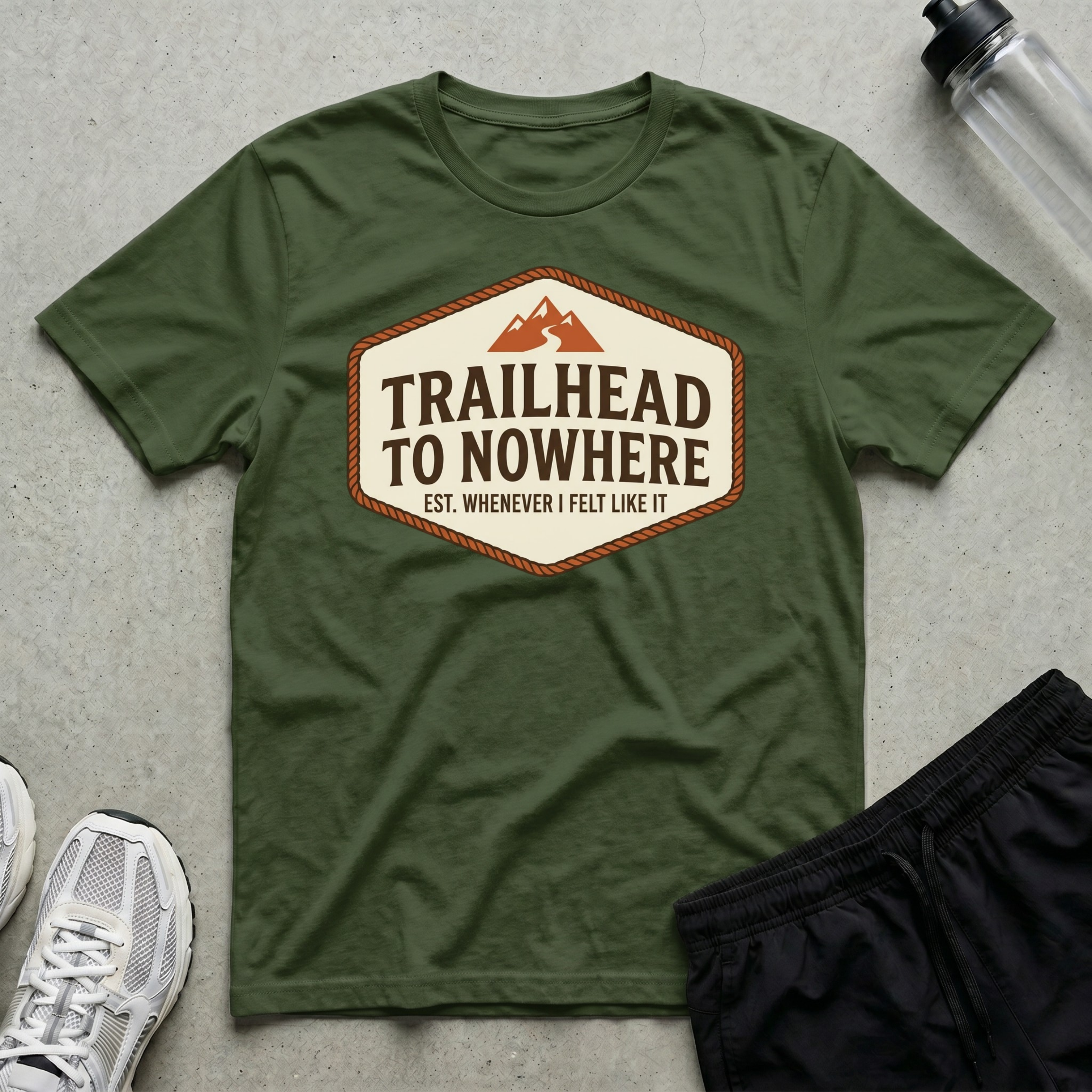 Trailhead To Nowhere T-Shirt