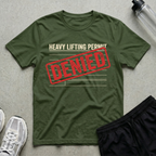 Lifting Permit Denied T-Shirt