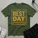 Rest Day In Progress T-Shirt