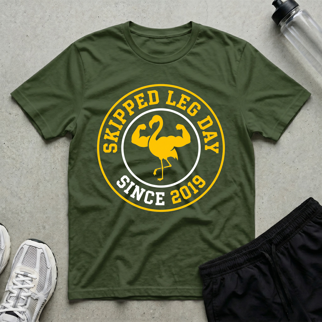 Skipped Leg Day T-Shirt