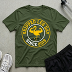 Skipped Leg Day T-Shirt