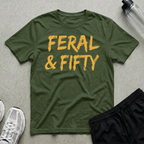 Feral And Fifty T-Shirt