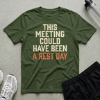 Meeting Rest Day T-Shirt