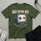 Built Before Wifi T-Shirt