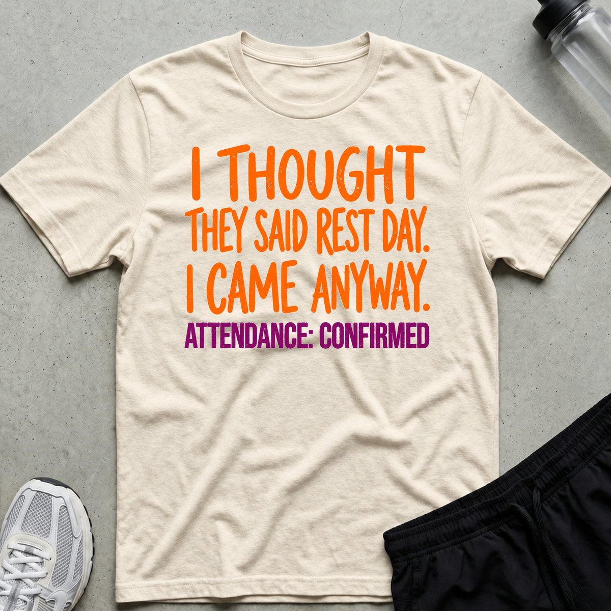 Attendance Confirmed T-Shirt - Natural