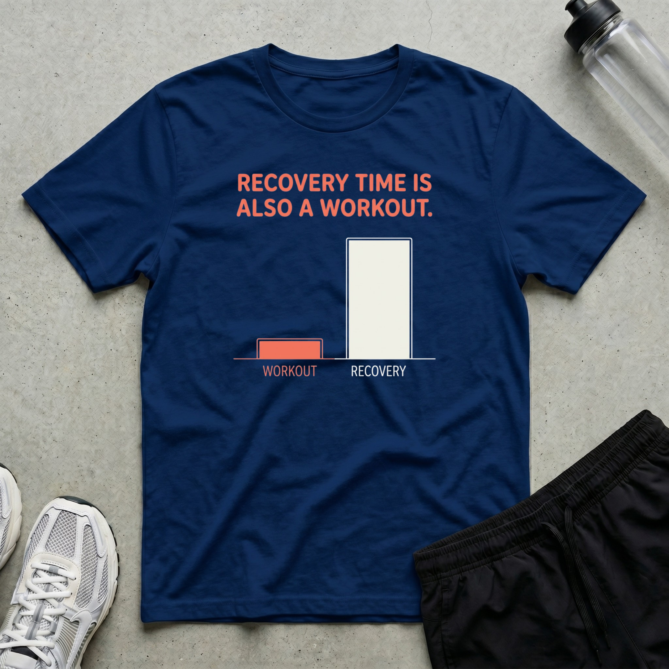 Recovery Time Also T-Shirt