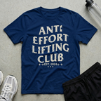 Anti Effort Club T-Shirt